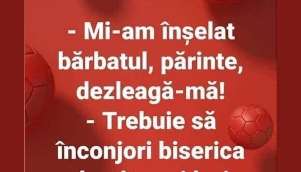Imagine Stire BANCUL ZILEI | „Mi-am înșelat bărbatul, părinte. Dezleagă-mă!” | 2review.ro
