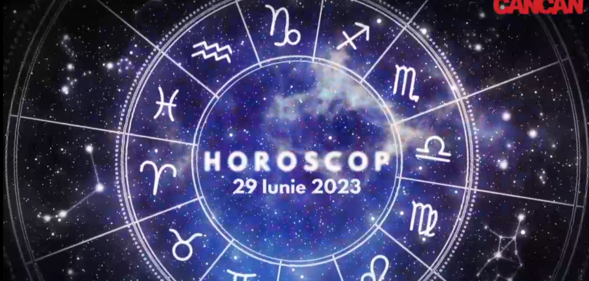 Horoscop 29 iunie 2023. Cine sunt nativii care vor primi o veste neașteptată joia aceasta