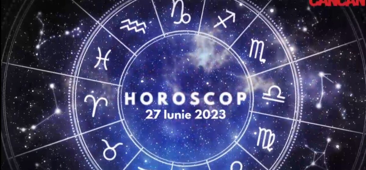 Imagine Stire Horoscop 27 iunie 2023. Cine sunt nativii care vor da lovitura | 2review.ro