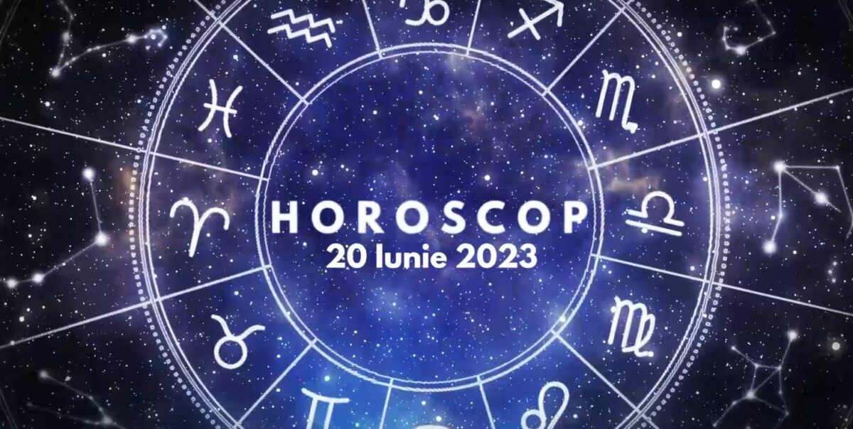Horoscop 20 iunie 2023. Lista nativilor care sunt favorizați de astre în relații