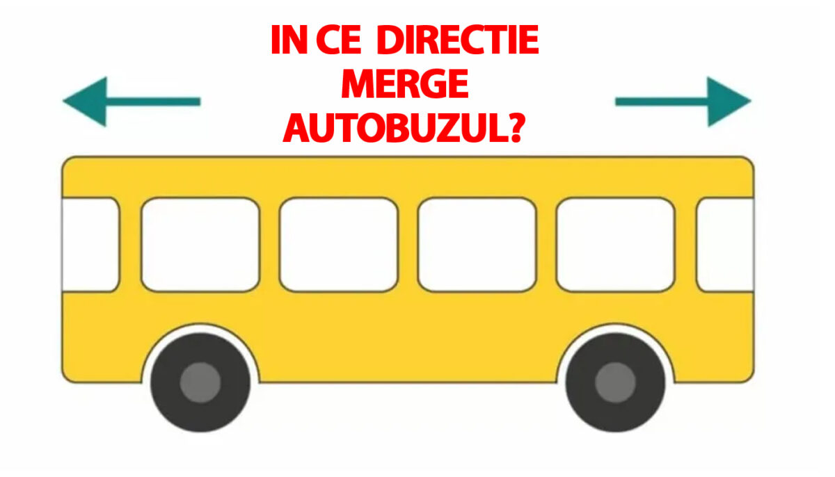 Imagine Stire Test de inteligență | În ce direcție merge autobuzul din această poză, de fapt? | 2review.ro