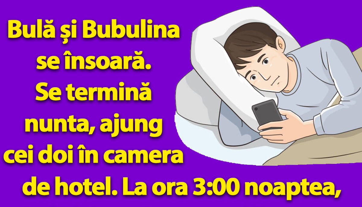 Imagine Stire Bancul dimineții | În noaptea nunții, la 3:00 noaptea, Bulă își sună mama | 2review.ro