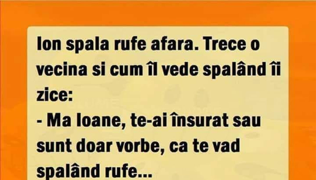 Imagine Stire BANCUL ZILEI | „Ioane, te-ai însurat sau sunt doar vorbe?” | 2review.ro