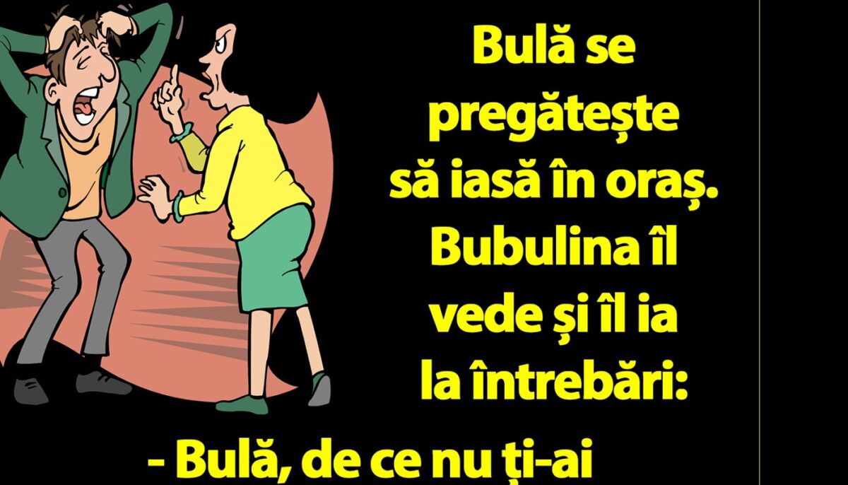 Imagine Stire Bancul dimineții | Bubulina îl întreabă pe Bulă: „De ce nu ți-ai pus verigheta?” | 2review.ro