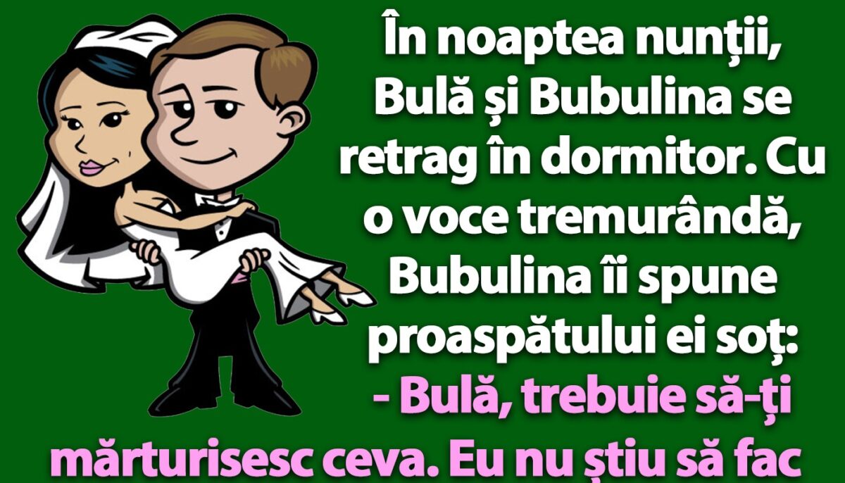 Imagine Stire Bancul dimineții | În noaptea nunții, Bulă și Bubulina se retrag în dormitor | 2review.ro