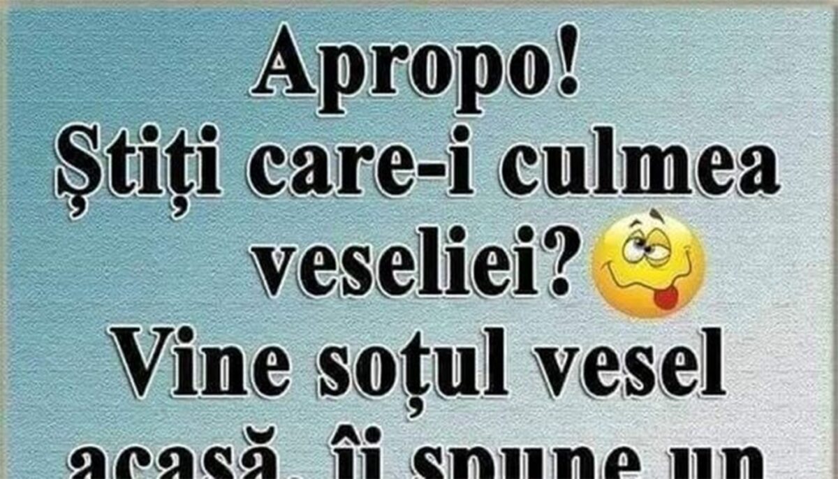 Imagine Stire BANCUL ZILEI | Care este culmea veseliei | 2review.ro
