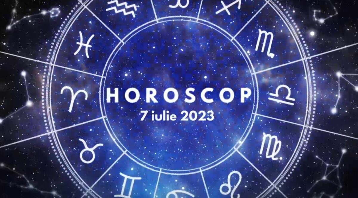 Horoscop 7 iulie 2023. Cine sunt nativii care se pregătesc de schimbări mari în plan personal