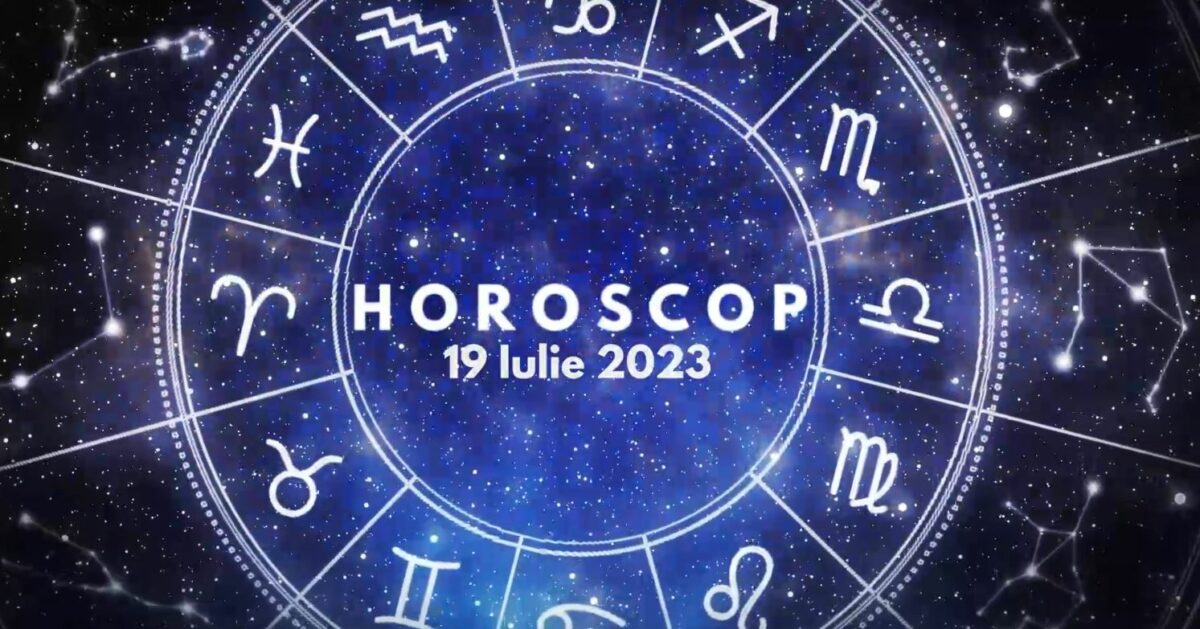 Horoscop 19 iulie 2023. Lista nativilor care au nevoie de mai multă libertate