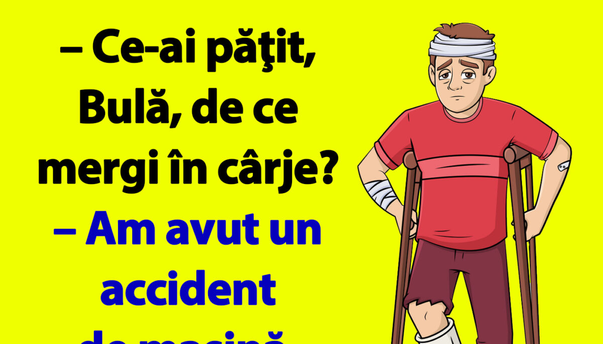 Imagine Stire BANC | „Ce-ai păţit, Bulă, de ce mergi în cârje?” | 2review.ro