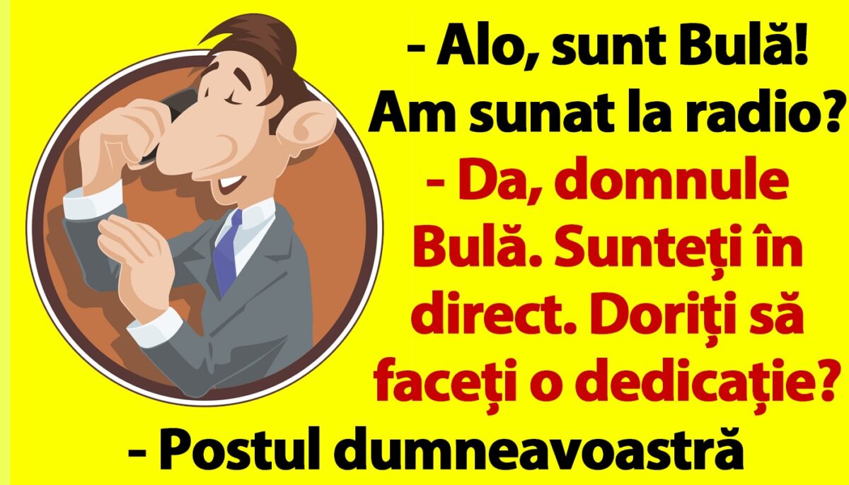 Imagine Stire BANCUL ZILEI | „Alo, sunt Bulă! Am sunat la radio?” | 2review.ro