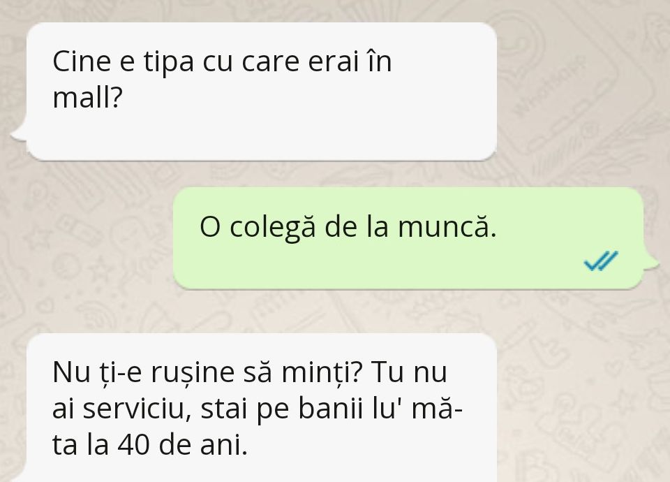 Imagine Stire BANCUL DE LUNI | „Cine e tipa cu care erai azi în mall?” | 2review.ro