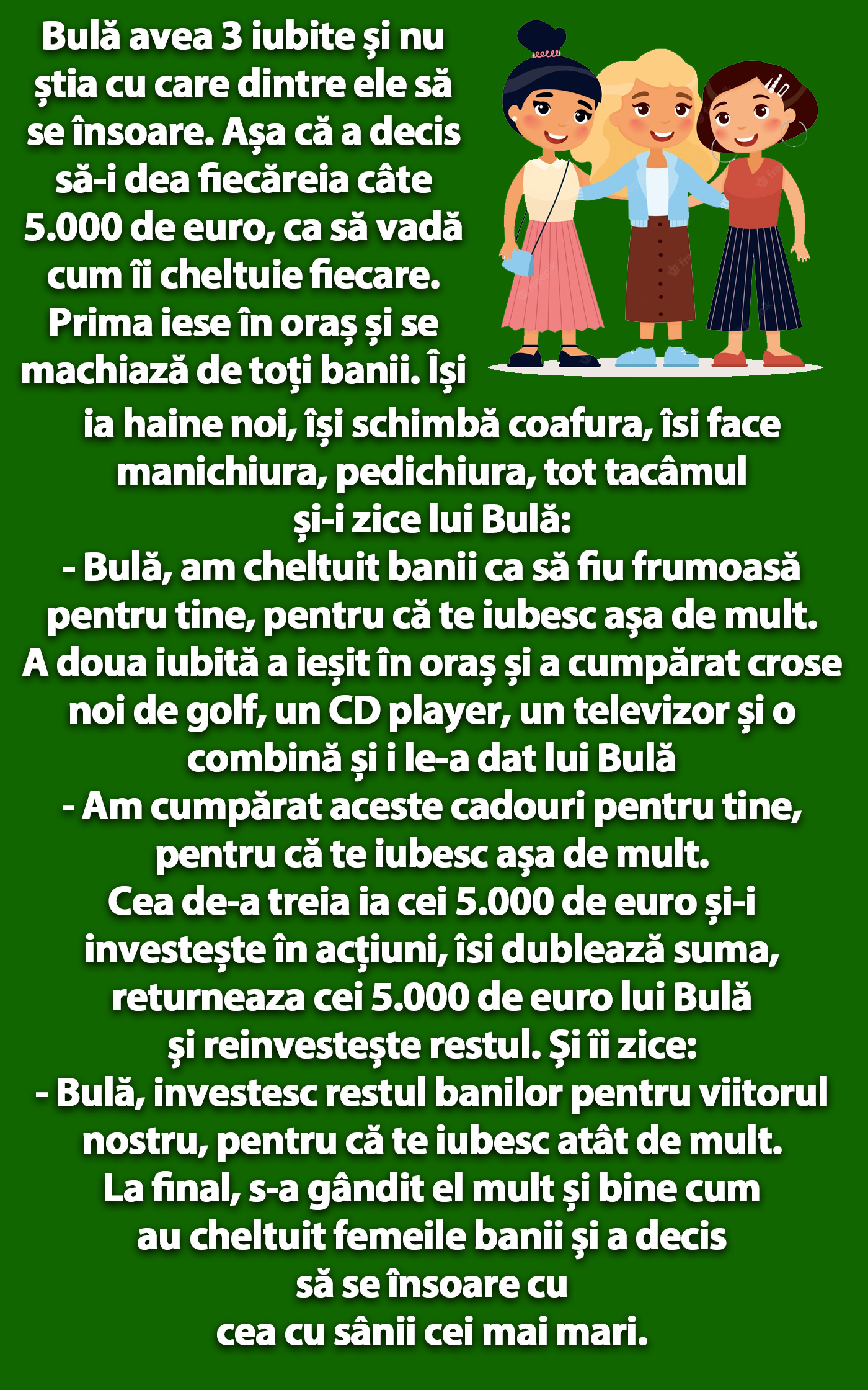 BANCUL ZILEI | Bulă avea 3 iubite și nu știa cu care dintre ele să se însoare