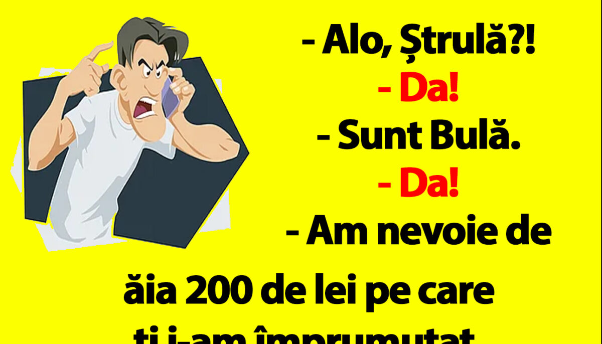 Imagine Stire BANC | „Sunt Bulă, am nevoie de ăia 200 de lei pe care ți i-am împrumutat” | 2review.ro