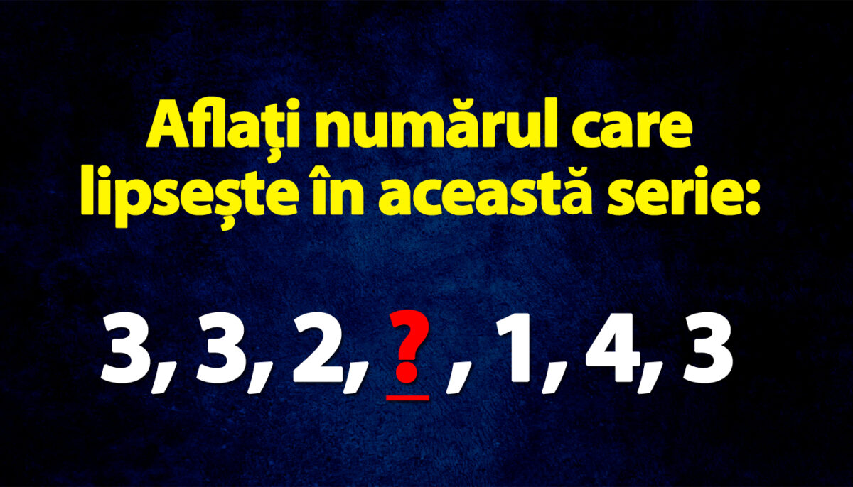 Imagine Stire Test IQ pentru genii | Aflați numărul care lipsește în această serie: 3, 3, 2, ? , 1, 4, 3 | 2review.ro