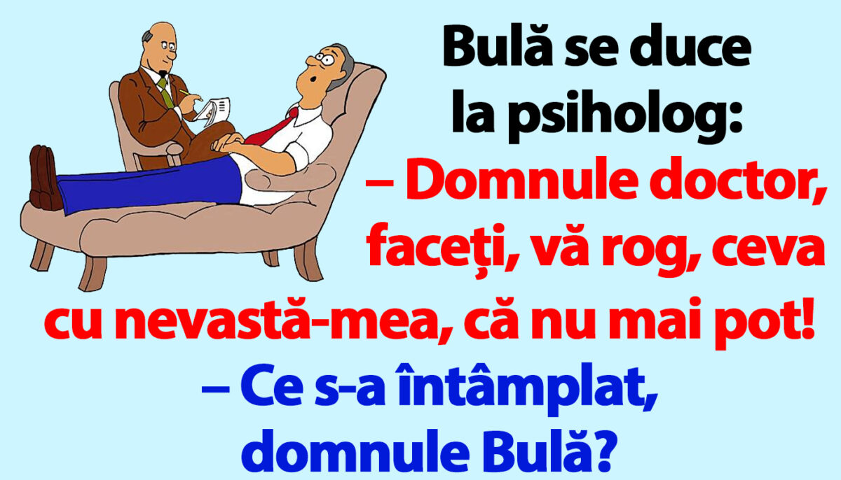 Imagine Stire BANC | Bulă se duce la psiholog: „Faceți ceva cu nevastă-mea!” | 2review.ro