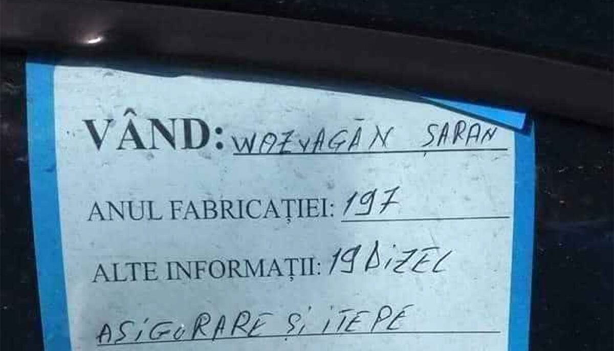 Anunțul unui român analfabet a devenit viral: „Vând Wozvagăn Șaran. Asigurare și itepe are până…” Ce preț cere
