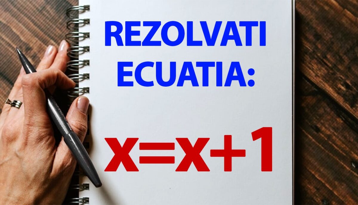 Imagine Stire Test IQ exclusiv pentru matematicieni | Cât este x, dacă x=x+1? | 2review.ro