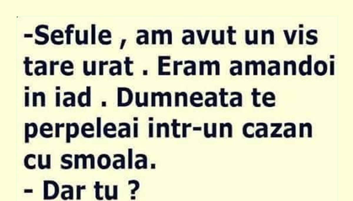 Imagine Stire BANCUL ZILEI | „Șefule, am avut un vis tare urât!” | 2review.ro