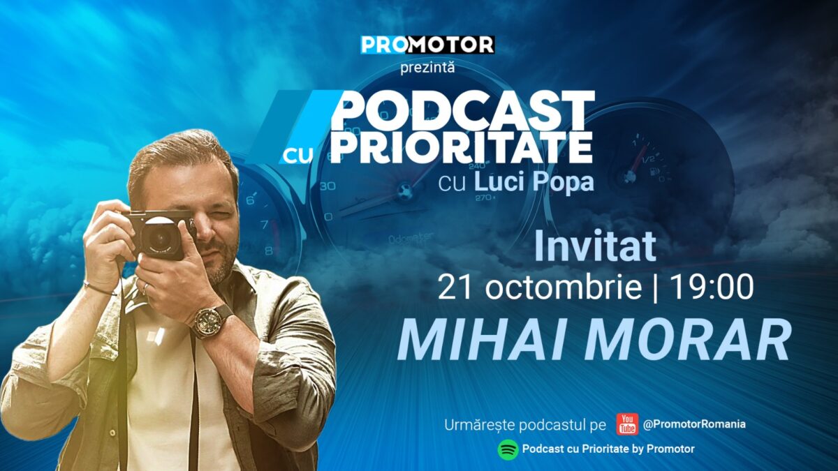 Imagine Stire „Podcast cu Prioritate” #18 apare sâmbătă, 21 octombrie, ora 19:00. Invitat: Mihai Morar | 2review.ro
