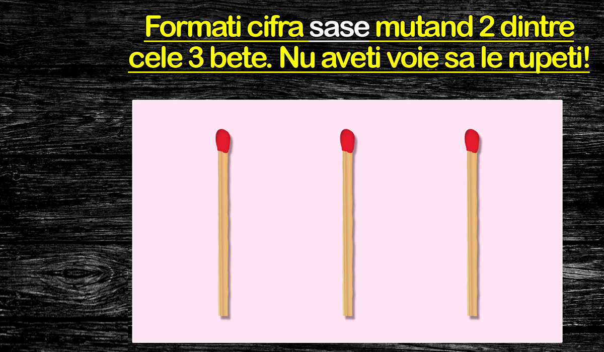 Imagine Stire Test de inteligență | Formați cifra 6 mutând 2 dintre cele 3 bețe. Nu aveți voie să le rupeți! | 2review.ro
