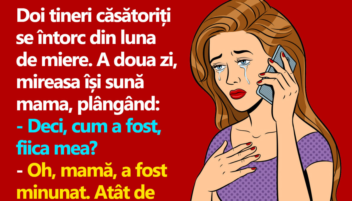 Imagine Stire BANCUL ZILEI | Doi tineri căsătoriți se întorc din luna de miere. A doua zi, mireasa își sună mama, plângând | 2review.ro