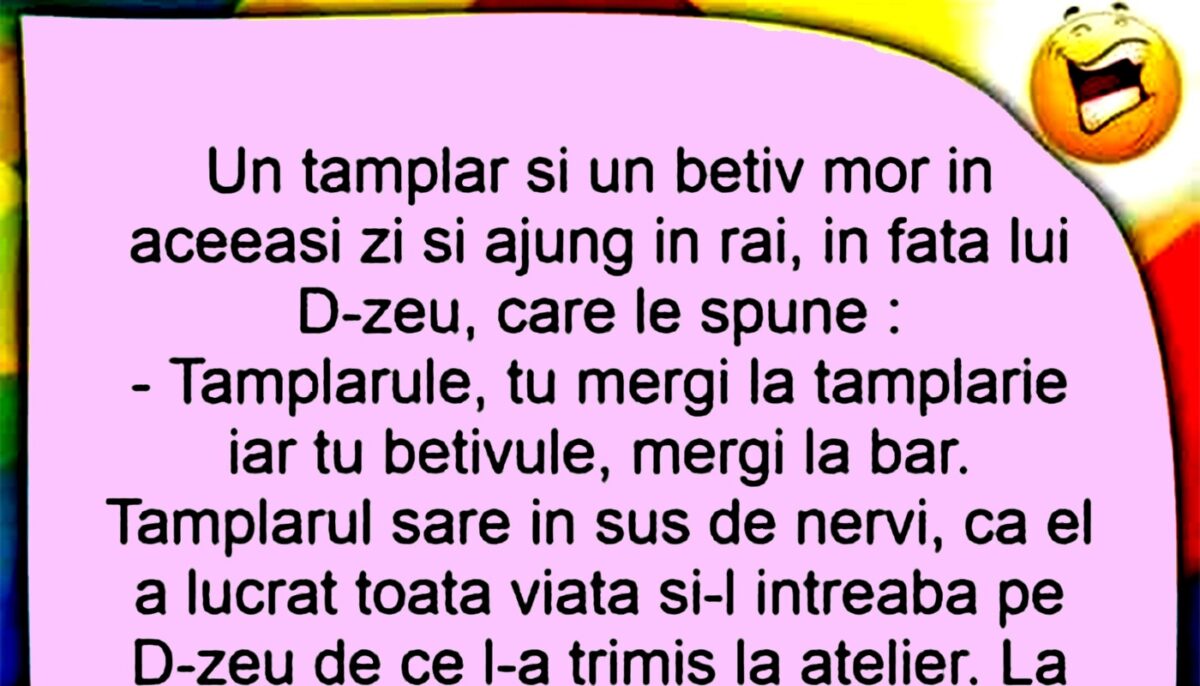 Imagine Stire BANCUL ZILEI | Un tâmplar și un bețiv mor și ajung în Rai | 2review.ro