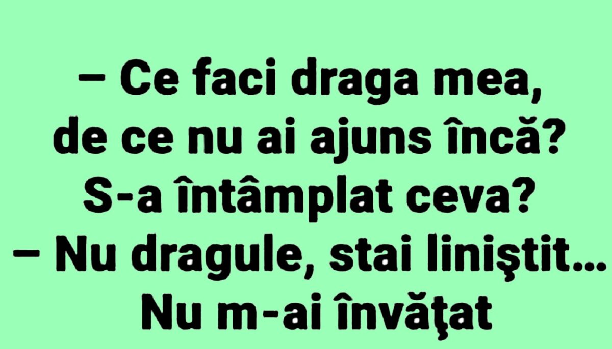 Imagine Stire BANC | „Ce faci, draga mea, de ce nu ai ajuns încă?” | 2review.ro