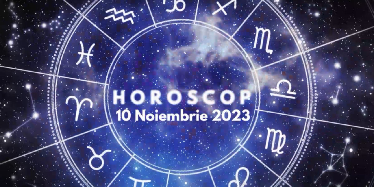 Horoscop 10 noiembrie 2023. O zodie scapă de tensiune datorită familiei
