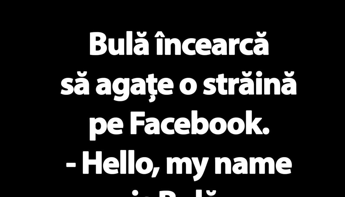 Imagine Stire BANC | Bulă încearcă să agațe o franțuzoaică pe Facebook | 2review.ro