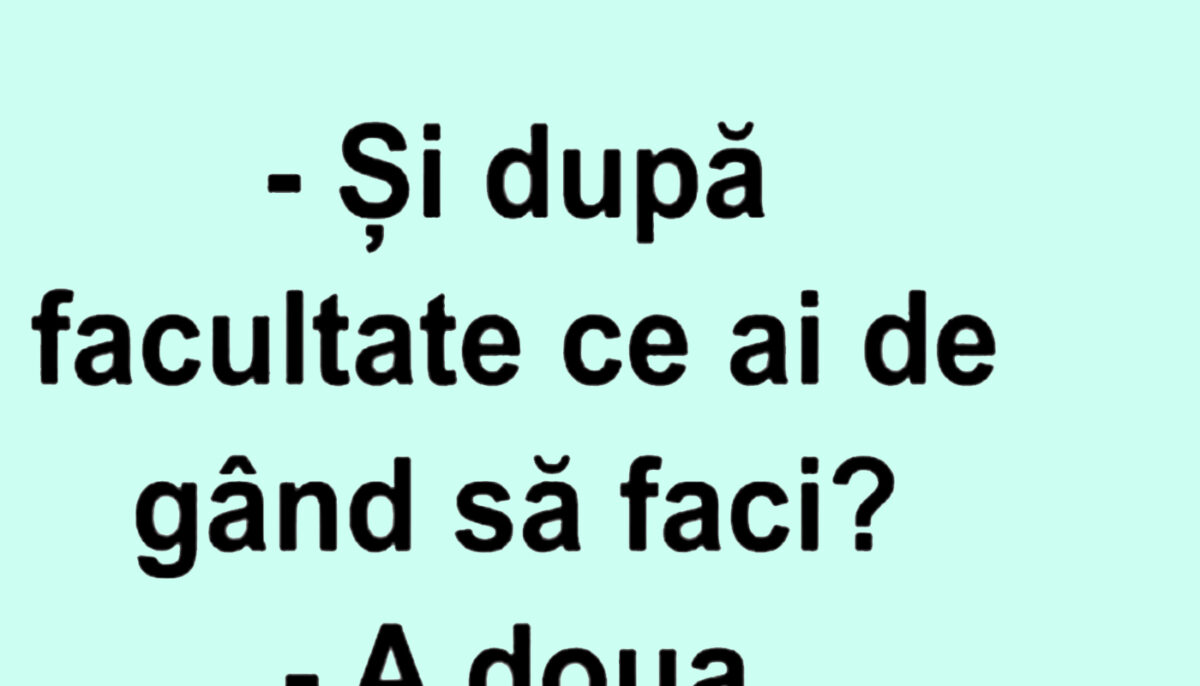 Imagine Stire Bancul începutului de săptămână | „Și după facultate ce ai de gând să faci?” | 2review.ro