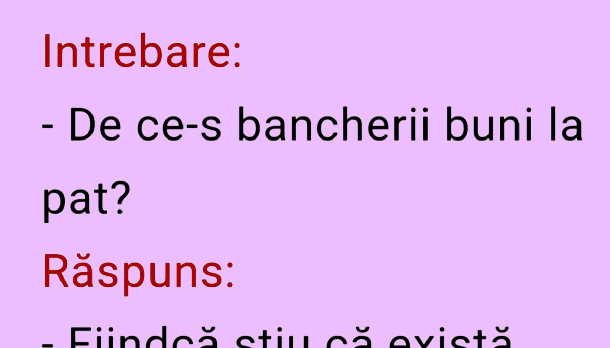 Imagine Stire BANCUL ZILEI | Întrebare: „De ce-s bancherii buni la pat?” | 2review.ro