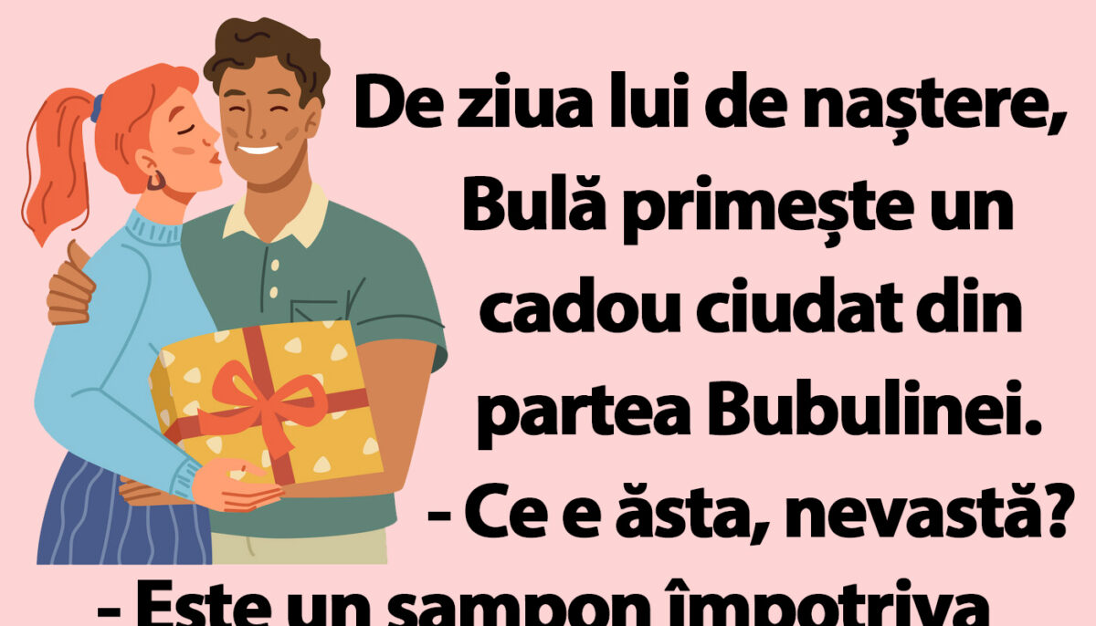 Imagine Stire BANC | De ziua lui, Bulă primește un cadou ciudat din partea Bubulinei | 2review.ro