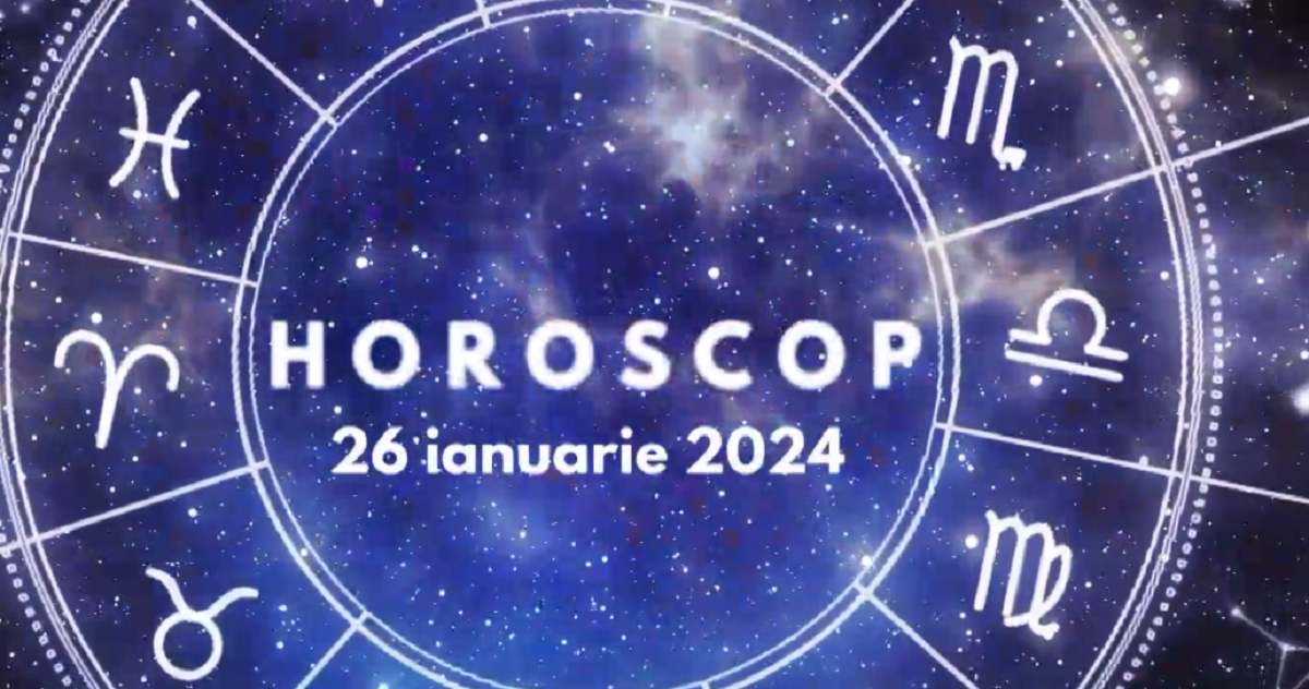 Horoscop 26 ianuarie 2024. Zodia care nu trebuie să acționeze impulsiv
