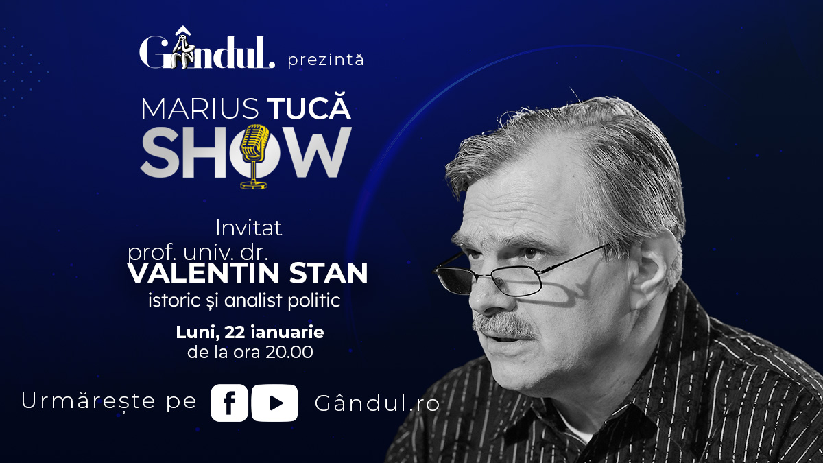 Imagine Stire Marius Tucă Show începe luni, 22 ianuarie, de la ora 20.00, live pe gandul.ro. Invitat: prof. univ. dr. Valentin Stan | 2review.ro