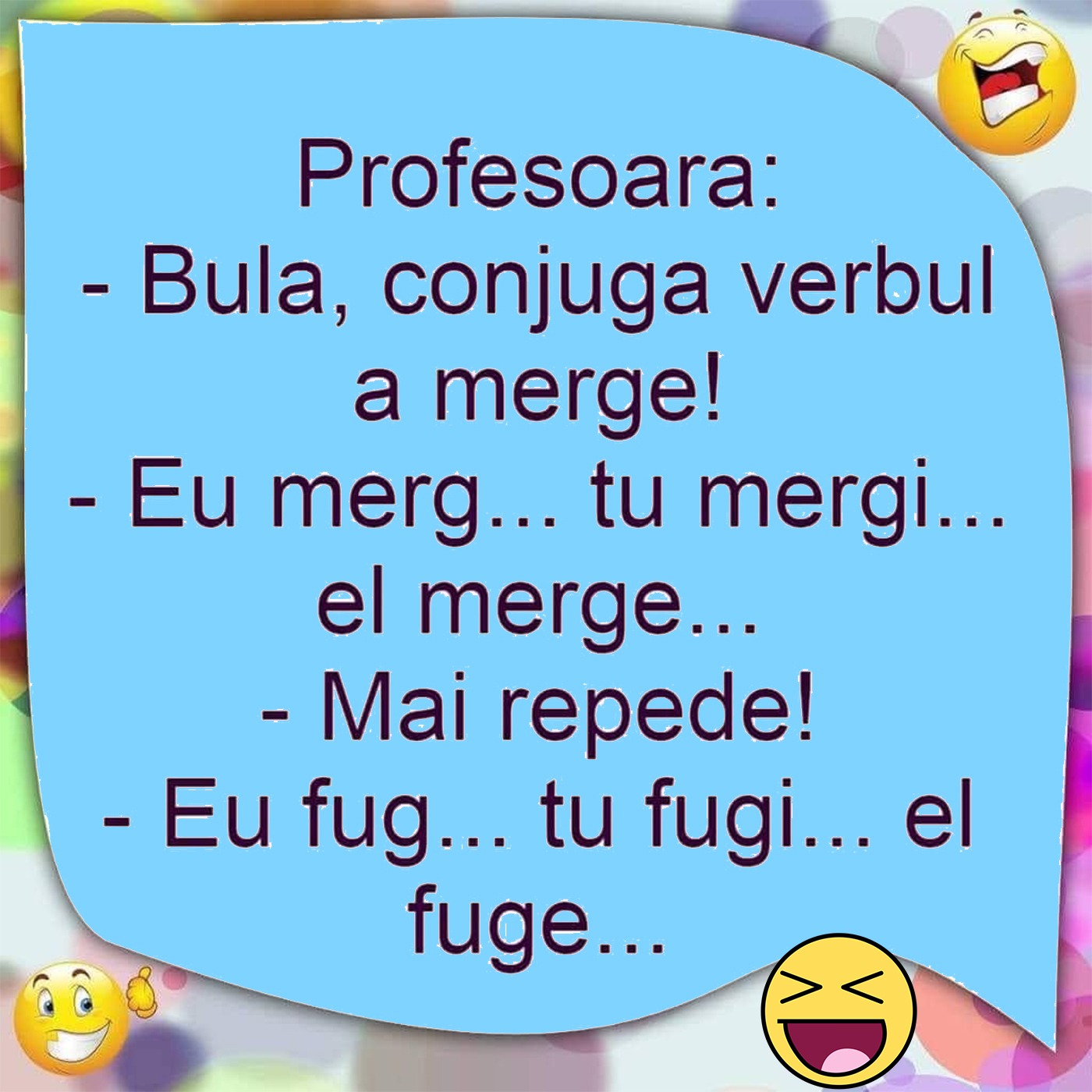 BANC | Cum conjugă Bulă verbul