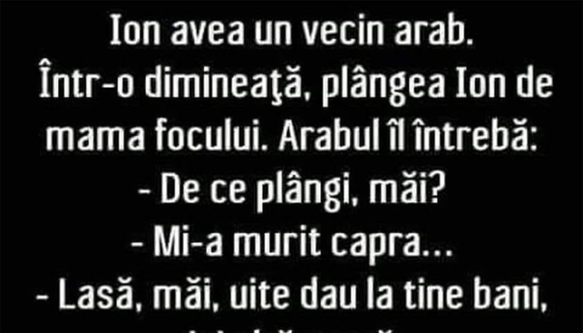 Imagine Stire BANCUL ZILEI | Ion și capra vecinului arab | 2review.ro