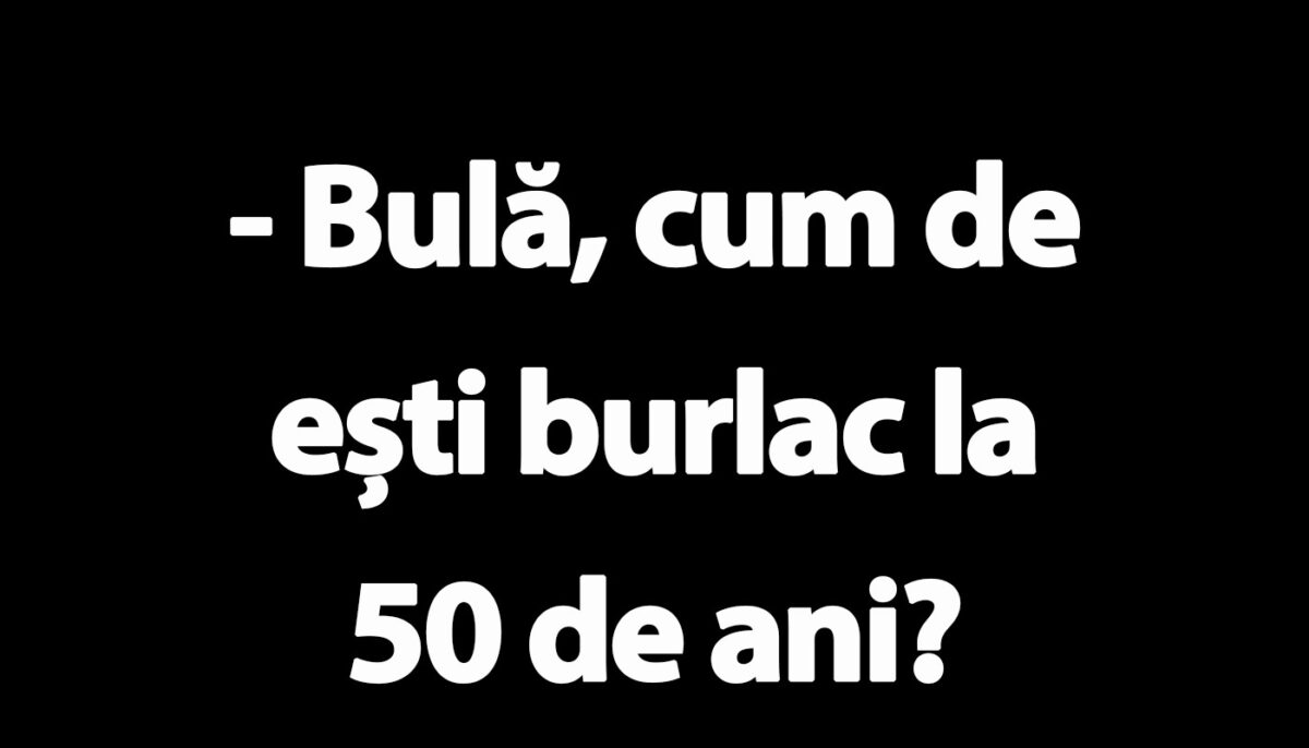 Imagine Stire BANC | „Bulă, cum de ești burlac la 50 de ani?” | 2review.ro