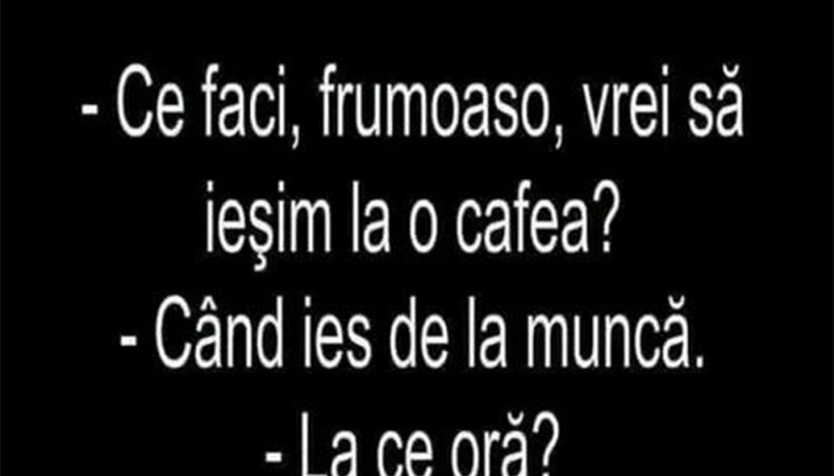 Imagine Stire BANCUL ZILEI | „Frumoaso, vrei să ieșim la o cafea?” | 2review.ro