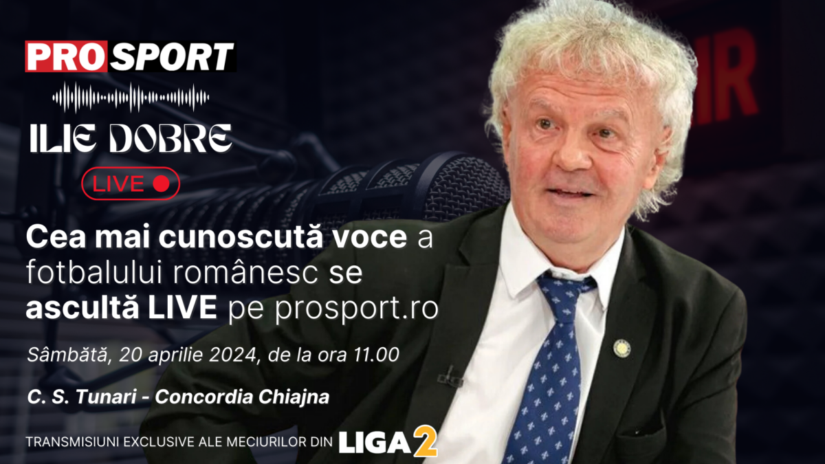 Ilie Dobre comentează LIVE pe ProSport.ro meciul Gloria Buzău – F. K.  Miercurea Ciuc, duminică, 21 aprilie 2024, de la ora 13.30