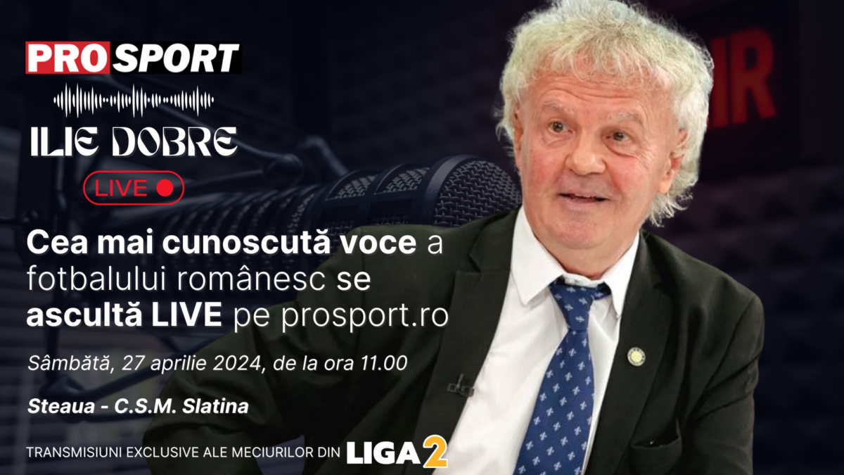 Imagine Stire Ilie Dobre comentează LIVE pe ProSport.ro meciul Steaua – C.S.M. Slatina, sâmbătă, 27 aprilie 2024, de la ora 11.00 | 2review.ro