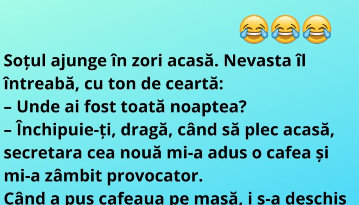Imagine Stire Bancul de luni | „Soţul ajunge în zori acasă. Nevasta îl întreabă…” | 2review.ro