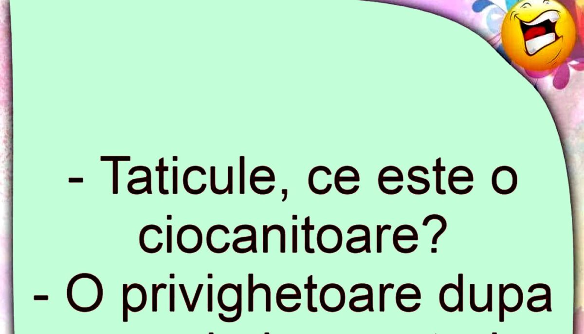 Imagine Stire BANCUL ZILEI | „Tăticule, ce este o ciocănitoare?” | 2review.ro