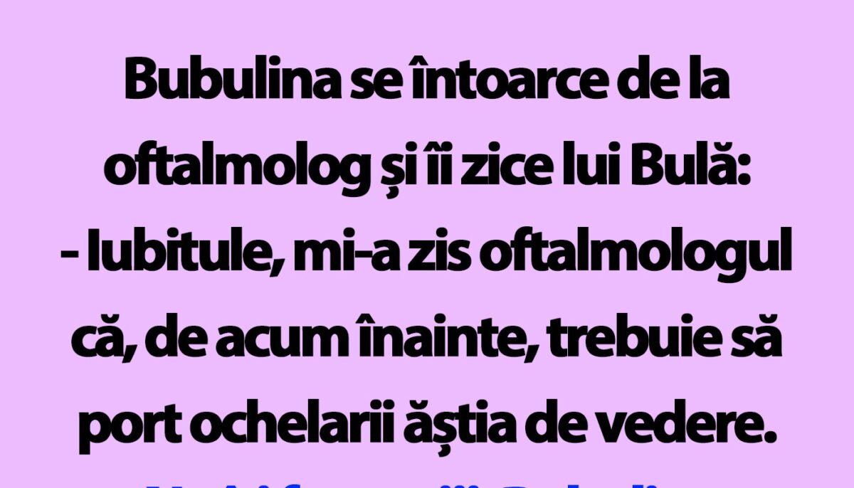 Imagine Stire BANC | Bulă, Bubulina și ochelarii de vedere | 2review.ro