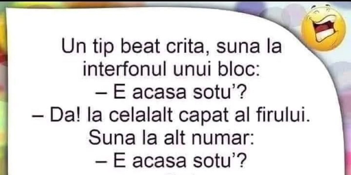 Imagine Stire Bancul zilei | Un tip beat criţă sună la interfonul unui bloc | 2review.ro