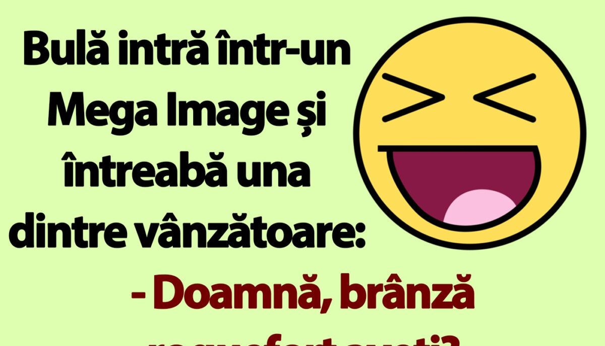 Imagine Stire BANC | Bulă vrea să cumpere brânză roquefort din Mega Image | 2review.ro