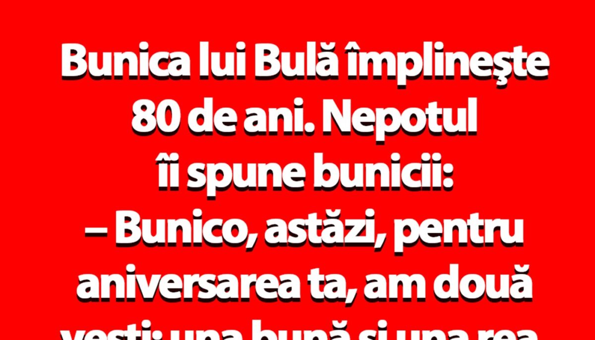 Imagine Stire BANC | Bunica lui Bulă împlineşte 80 de ani | 2review.ro