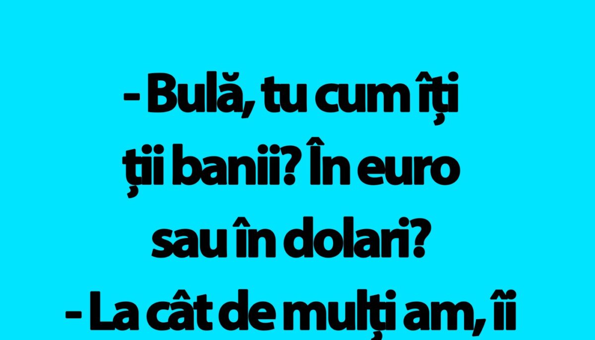 Imagine Stire BANC | „Bulă, tu cum îți ții banii? În euro sau în dolari?” | 2review.ro