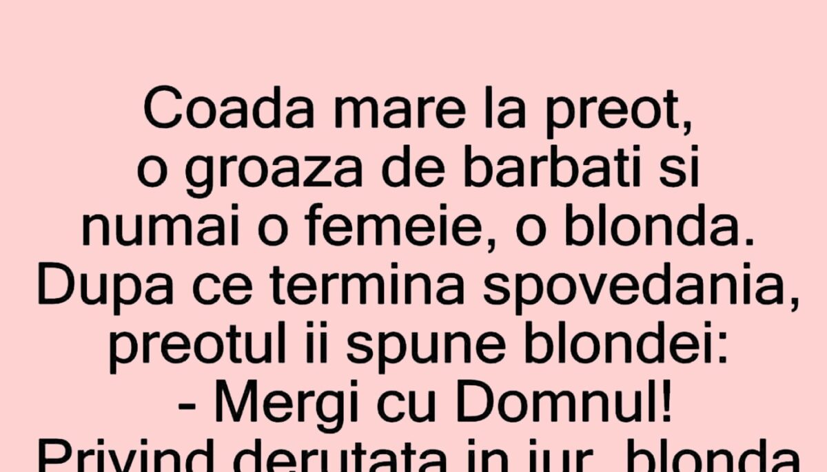 Imagine Stire BANCUL ZILEI | Blonda și preotul | 2review.ro