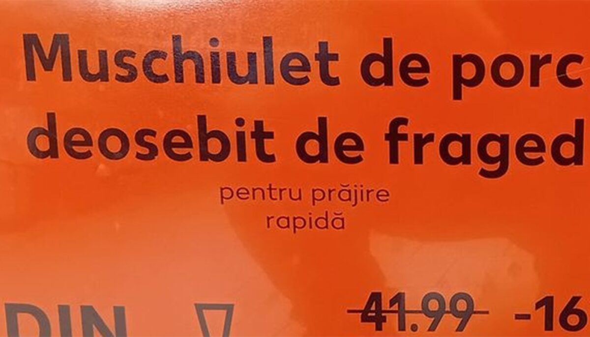 Eticheta Kaufland devenită virală în toată România! Cât costă 1 kg de „mușchiuleț de porc deosebit de fraged”
