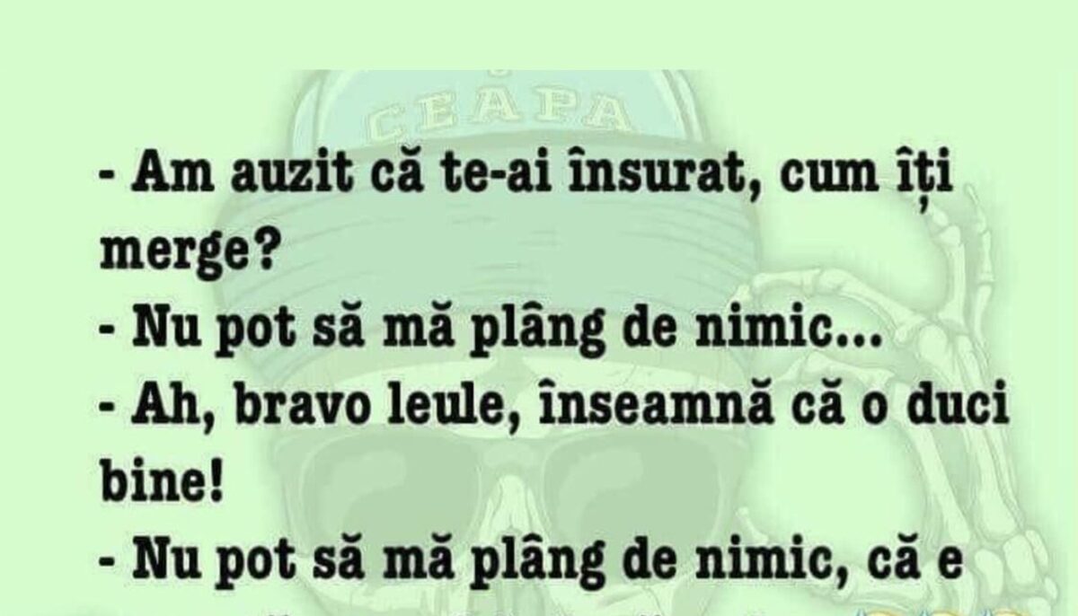 Imagine Stire BANCUL ZILEI | „Am auzit că te-ai însurat, cum îți merge?” | 2review.ro